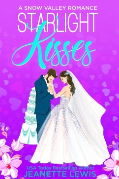 Starlight Kisses (Jeanette's Snow Valley Romances, #4) (eBook, ePUB) - Lewis, Jeanette