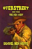 Overstreet - The New West (eBook, ePUB) Overstreet - The New West (eBook, ePUB)