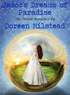 Cover Jacob's Dreams Of Paradise: An Amish Romance (eBook, ePUB)