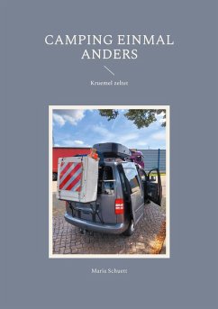 Camping einmal anders (eBook, ePUB) Camping einmal anders (eBook, ePUB)