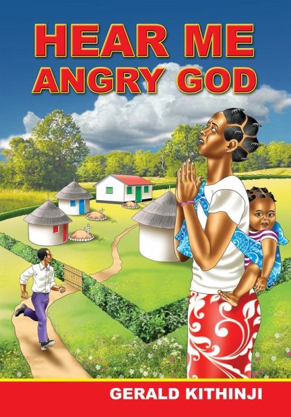 Hear Me Angry God (eBook, ePUB) Hear Me Angry God (eBook, ePUB)
