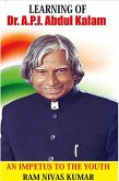 Learning Of Dr. APJ Abdul Kalam: An Impetus To The Youth (eBook, ePUB)