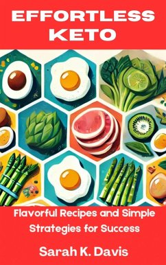 Cover Effortless Keto (eBook, ePUB)