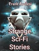 Strange Sci-Fi Stories (eBook, ePUB)