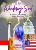 Wandering Soul: A Jakarta Daughter's American Dream (eBook, ePUB)