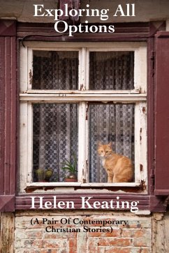 Cover Exploring All Options: A Pair of Contemporary Christian Stories (eBook, ePUB)