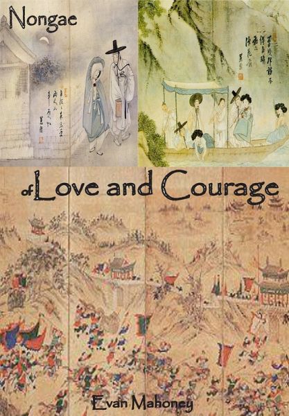Nongae of Love and Courage (Saam: Life and Meditations, #4) (eBook, ePUB)