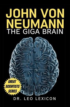 Cover John Von Neumann: The Giga Brain (eBook, ePUB)