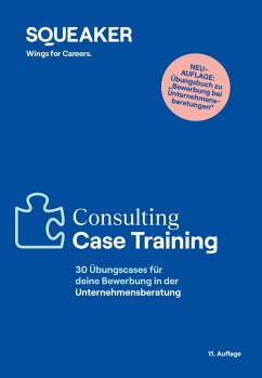 Das Insider-Dossier: Consulting Case-Training (11. Auflage) (eBook, ePUB) - Menden, Stefan; Reineke, Tanja; Razisberger, Ralph