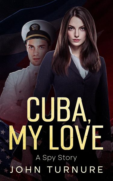 Cuba, My Love (eBook, ePUB) Cuba, My Love (eBook, ePUB)