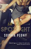 In the Spotlight (Famous, #1) (eBook, ePUB) In the Spotlight (Famous, #1) (eBook, ePUB)