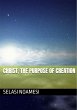 Christ, The Purpose Of Creation (eBook,... - Bild 1