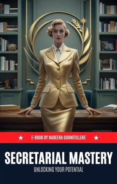Cover Secretarial Mastery: Unlocking Your Potential (eBook, ePUB)