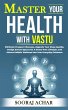 Master your Health with Vastu... - Bild 1