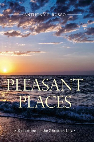 Pleasant Places: Reflections on the Christian Life (eBook, ePUB)