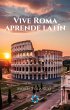 Vive Roma, aprende latín (eBook, ePUB) - Bild 1