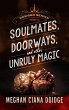 Soulmates, Doorways, and Other Unruly... - Bild 1