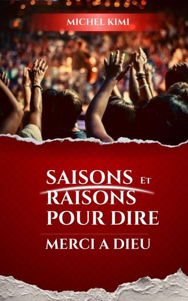 Saisons et Raisons pour dire merci a Dieu (eBook, ePUB)