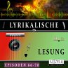 Lyrikalische Lesung Episoden 66-70... - Bild 1