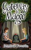 Gateway to Magic (eBook, ePUB)