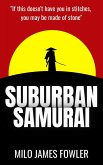 Suburban Samurai (eBook, ePUB) Suburban Samurai (eBook, ePUB)