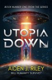Utopia Down [Book 1] (eBook, ePUB)