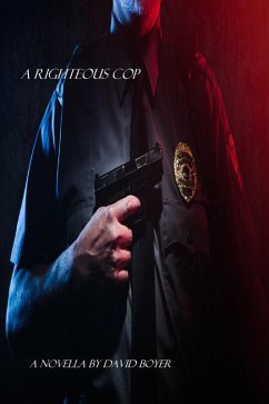 Cover A Righteous Cop (eBook, ePUB)