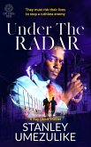 Under the Radar (Ray Okon Crime Thriller, #2) (eBook, ePUB) Under the Radar (Ray Okon Crime Thriller, #2) (eBook, ePUB)