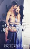 Stealing It: A Navy SEAL and Single Mom Romance (eBook, ePUB) Stealing It: A Navy SEAL and Single Mom Romance (eBook, ePUB)