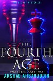 The Fourth Age - Part 3 (The Secret Histories, #8) (eBook, ePUB) The Fourth Age - Part 3 (The Secret Histories, #8) (eBook, ePUB)