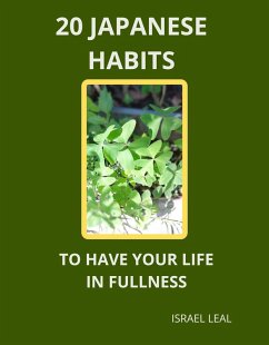 20 Japanese Habits To Have Your Live In Fullness (eBook, ePUB) - Israel