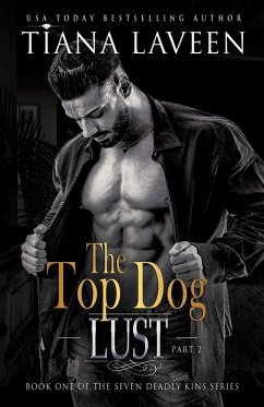 The Top Dog - Part 2 (The Seven Deadly Kins, #2) (eBook, ePUB) Cover The Top Dog - Part 2 (The Seven Deadly Kins, #2) (eBook, ePUB)
