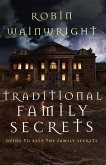 Traditional Family Secrets (eBook, ePUB) Traditional Family Secrets (eBook, ePUB)