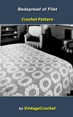 Bedspread of Filet Vintage Crochet Pattern (eBook, ePUB) Bedspread of Filet Vintage Crochet Pattern (eBook, ePUB)