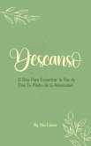 Descanso: 21 Días Para Encontrar la Paz de Dios En Medio de la Adversidad (eBook, ePUB)