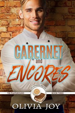 Cover Cabernet and Encores (The Playground Series, #3) (eBook, ePUB)