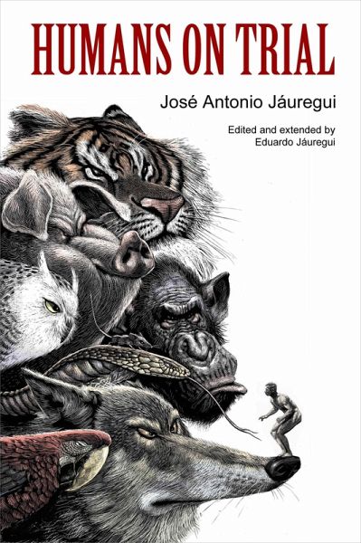 Humans On Trial: An Ecological Fable (eBook, ePUB) Humans On Trial: An Ecological Fable (eBook, ePUB)