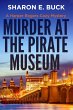 Murder at the Pirate Museum (A Harper... - Bild 1