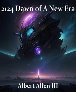 2124 Dawn of A New Era (eBook, ePUB) - Allen, Albert