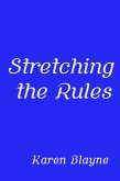 Stretching the Rules (eBook, ePUB) Stretching the Rules (eBook, ePUB)