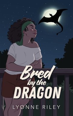 Bred by the Dragon (DreamTogether Breeding Program, #2) (eBook, ePUB) - Riley, Lyonne