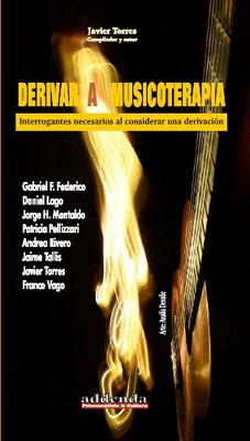 Cover Derivar a musicoterapia: interrogantes necesarios al considerar una derivación (eBook, ePUB)