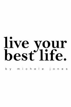 Cover Live Your Best Life (eBook, ePUB)