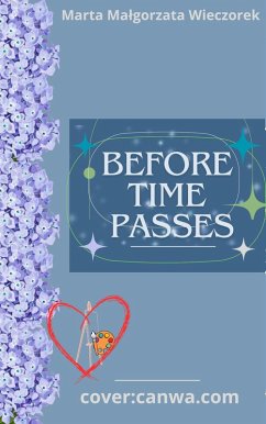 Before time passes (eBook, ePUB) - Wieczorek, Marta Malgorzata