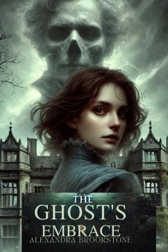 Cover The Ghost's Embrace (eBook, ePUB)