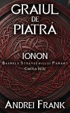 Graiul de Piatra (Ionon, Basmele Stravechiului Pamânt, #1) (eBook, ePUB)