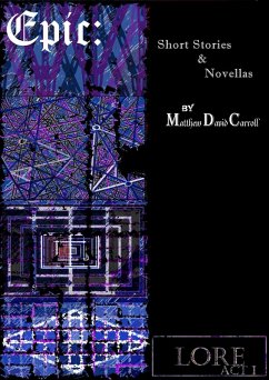 Cover Lore: ACT I (Epic: Short Stories & Novellas, #19) (eBook, ePUB)