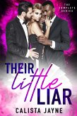 Their Little Liar: The Complete Series (eBook, ePUB) Their Little Liar: The Complete Series (eBook, ePUB)