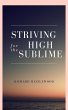 Striving for the High Sublime (eBook,... - Bild 1