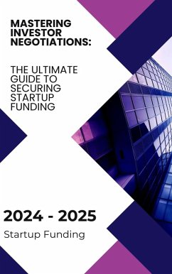 Mastering Investor Negotiations: The Ultimate Guide to Securing Startup Funding (eBook, ePUB) - Niftaliyev, Rashad